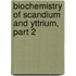 Biochemistry of Scandium and Yttrium, Part 2