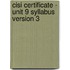Cisi Certificate - Unit 9 Syllabus Version 3