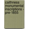 Caithness Monumental Inscriptions - Pre-1855 door I. Ross