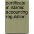 Certificate in Islamic Accounting Regulation