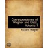 Correspondence Of Wagner And Liszt, Volume 1