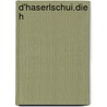 D'Haserlschui.Die H door Albert Sixtus