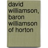 David Williamson, Baron Williamson of Horton door Ronald Cohn