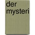 Der mysteri