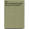 Die Einfuhrungswerkzeuge Des Sap R/3 Systems by Mark-Oliver Wurtz