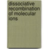 Dissociative Recombination of Molecular Ions door Mats Larsson