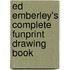 Ed Emberley's Complete Funprint Drawing Book