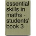Essential Skills in Maths - Students' Book 3
