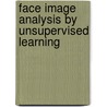 Face Image Analysis by Unsupervised Learning door Marian Stewart Bartlett