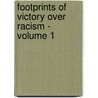 Footprints of Victory Over Racism - Volume 1 by Dr Jacyee Aniagolu-Johnson Phd