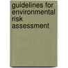 Guidelines for Environmental Risk Assessment by Transport Environment