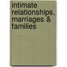 Intimate Relationships, Marriages & Families door Nick Stinnett