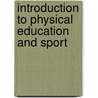 Introduction To Physical Education And Sport door Buck/Jable/Floyd