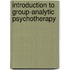 Introduction to Group-analytic Psychotherapy