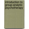 Introduction to Group-analytic Psychotherapy door S.H. Foulkes