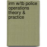 Irm W/Tb Police Operations Theory & Practice door Hess