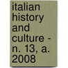 Italian History and Culture - N. 13, A. 2008 door F. Ricciardelli