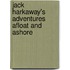 Jack Harkaway's Adventures Afloat and Ashore