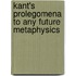 Kant's Prolegomena to Any Future Metaphysics