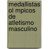 Medallistas Ol Mpicos de Atletismo Masculino door Fuente Wikipedia