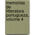 Memorias De Litteratura Portugueza, Volume 4