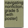 Navigating Nonfiction, Grade 5 [With Poster] door Alice Boynton