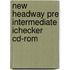 New Headway Pre Intermediate Ichecker Cd-rom