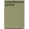 Niederdeutsche Sprichw by Tannen
