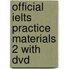 Official Ielts Practice Materials 2 With Dvd door University Of Cambridge Esol Examinations