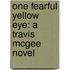 One Fearful Yellow Eye: A Travis McGee Novel