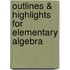 Outlines & Highlights For Elementary Algebra