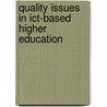 Quality Issues In Ict-Based Higher Education by Stephen Fallows