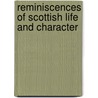 Reminiscences Of Scottish Life And Character by Edward Bannerman Ramsay