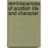 Reminiscences of Scottish Life and Character