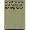 Report On India And Persia Of The Deputation door Presbyterian Church in the Missions