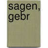Sagen, Gebr door Kuhn Adalbert