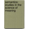 Semantics: Studies In The Science Of Meaning door Michel Breal