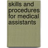 Skills And Procedures For Medical Assistants door Delmar Learning
