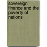 Sovereign Finance and the Poverty of Nations door Yvonne Wong