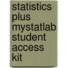 Statistics Plus MyStatLab Student Access Kit door Terry Sinich