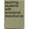 Teaching Students With Emotional Disturbance door James E. Ysseldyke