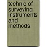 Technic Of Surveying Instruments And Methods door Walter Loring Webb