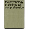 The Psychology of Science Text Comprehension by Otero