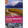 The Rough Guide to South America On A Budget by Robert Coates