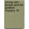 Young Cam Jansen And The Goldfish Mystery 19 door David A. Adler