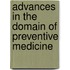 Advances in the Domain of Preventive Medicine