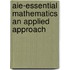 Aie-Essential Mathematics an Applied Approach