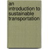An Introduction to Sustainable Transportation by Todd Litman