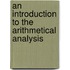 An Introduction to the  Arithmetical Analysis