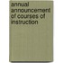 Annual Announcement Of Courses Of Instruction